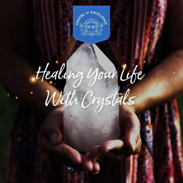 Centre of Excllence - Crystal Healing